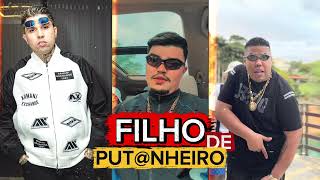 FILHO DE PUTANHEIRO - MC GP & MC MARKS ( DJ JAPA NK )
