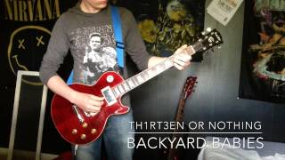 Video thumbnail of "(Backyard Babies) Th1rt3n or Nothing - Full Song Guitar Cover"