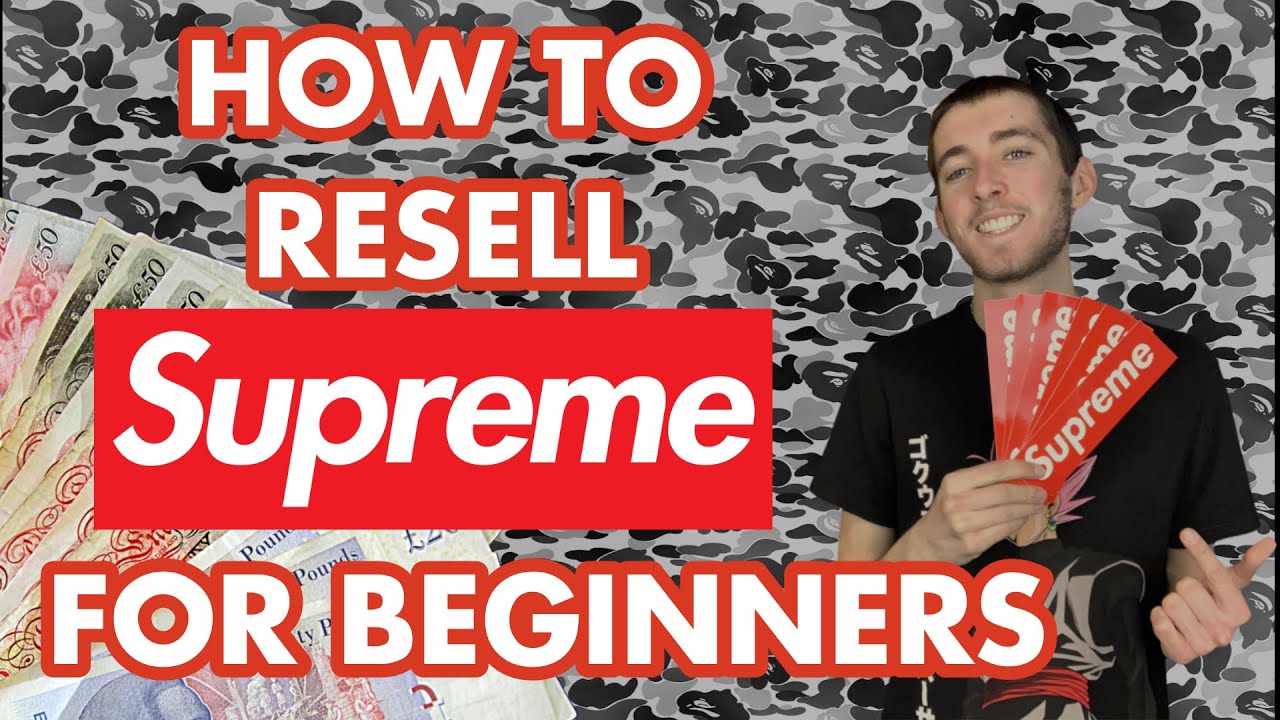 How To Resell Supreme For Beginners! Make Loads Of Money Easily!