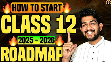 Class 12th : Complete roadmap for 2026 🔥| how to start class 12 | (Science, Commerce, Art) Class 12