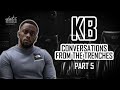 KB &quot;In Jail Nobody Cares About You But You Try To Make Them Care Cus You&#39;re Human&quot; - Part 5