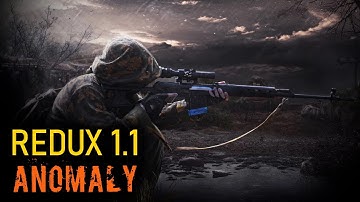 REDUX 1.1 (Anomaly 1.5.1) ► Последний рассвет ► Интерактивный S.T.A.L.K.E.R.