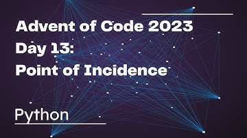 Advent of Code 2023 - Day 13 | Python