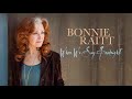 Bonnie Raitt - When We Say Goodnight (Official Lyric Video)