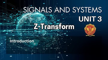Unit 3 Introduction | EC402 | Signals & Systems | RGPV