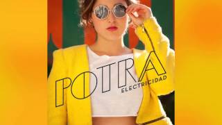 Video thumbnail of "POTRA - ME GUSTAS"