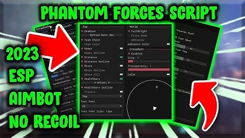 *BEST* Phantom Forces Script | Aimbot | Esp | AND MORE! | PASTEBIN *2023*