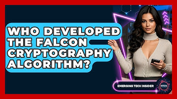 Who Developed The Falcon Cryptography Algorithm? - Emerging Tech Insider