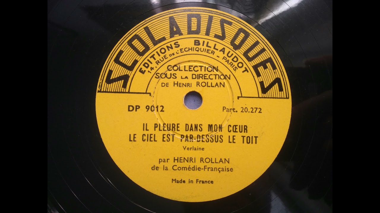 Henri Rollan - Il Pleure Dans Mon Cœur & Le Ciel Est Par Dessus Le Toit