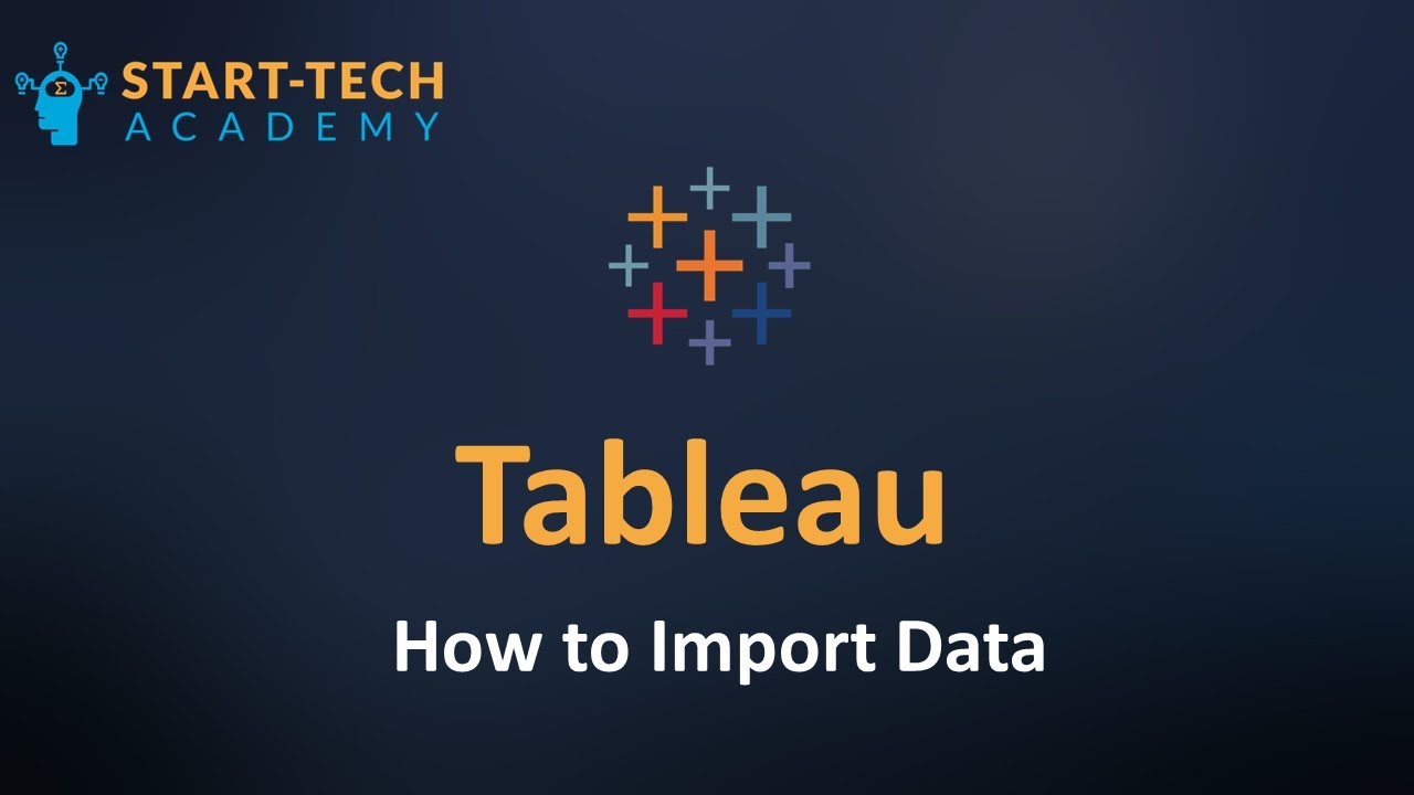 How to import data in Tableau | Connecting to data in Tableau | Start ...