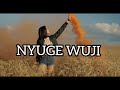 NYUGE WUJI Woonji Keche Feat Michael Migri Official Lyric Video 