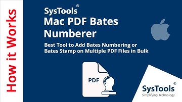SysTools Mac PDF Bates Numberer | Perfect Tool to Add PDF Bates Numbering on Mac OS