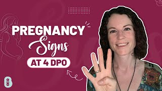 Pregnancy signs at 4 DPO