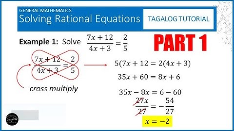 GEN. MATH: Solving Rational Equations - TAGALOG TUTORIAL Part 1