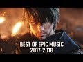 Best of Epic Music 2017-2018 | 2-Hour Full Cinematic | Epic Hits | Epic Music VN