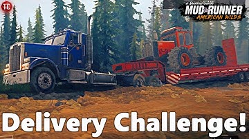 SpinTires MudRunner American Wilds: Log Skidder Delivery Challenge!!