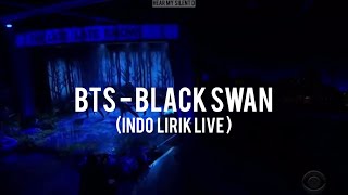 BTS - BLACK SWAN INDO LIRIK LIVE 
