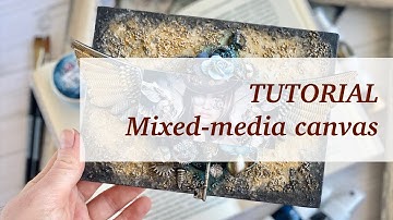 Mixed media canvas in steampunk style. Scrapbooking video tutorial