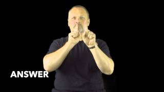 Learn How to Sign the Word Answer