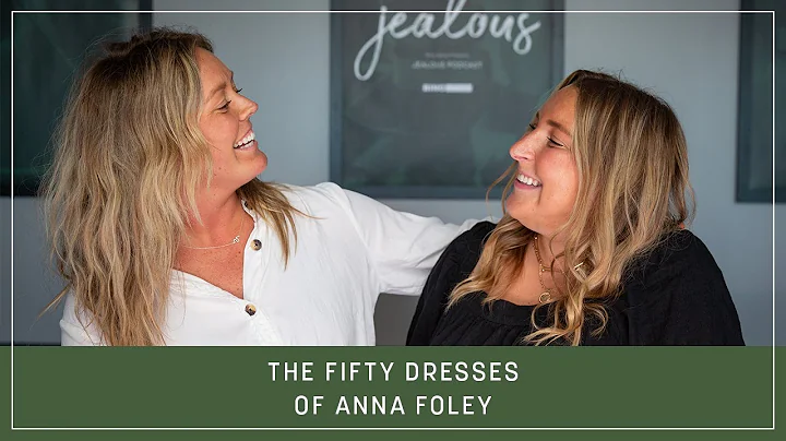 The Fifty Dresses of Anna Foley