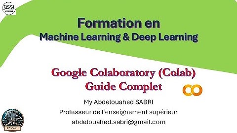 Google Colab : Guide Complet pour le Machine Learning et Deep Learning
