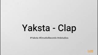 Yaksta - Clap (lyrics)