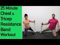 Chest and Tricep Resistance Band Workout - 🔥Burn It and 💪🏽Build it - 25 Minutes