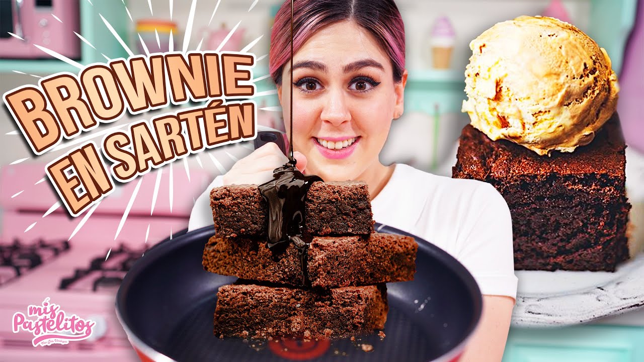 BROWNIE EN EL SARTÉN ¿ES POSIBLE? | MIS PASTELITOS | Mis Pastelitos