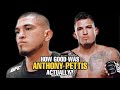 How GOOD was Anthony Pettis Actually?