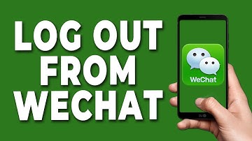 How to Log Out from WeChat