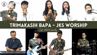 T'rima Kasih Bapa - JPCC Worship Kids (Cover by JKS Worship)