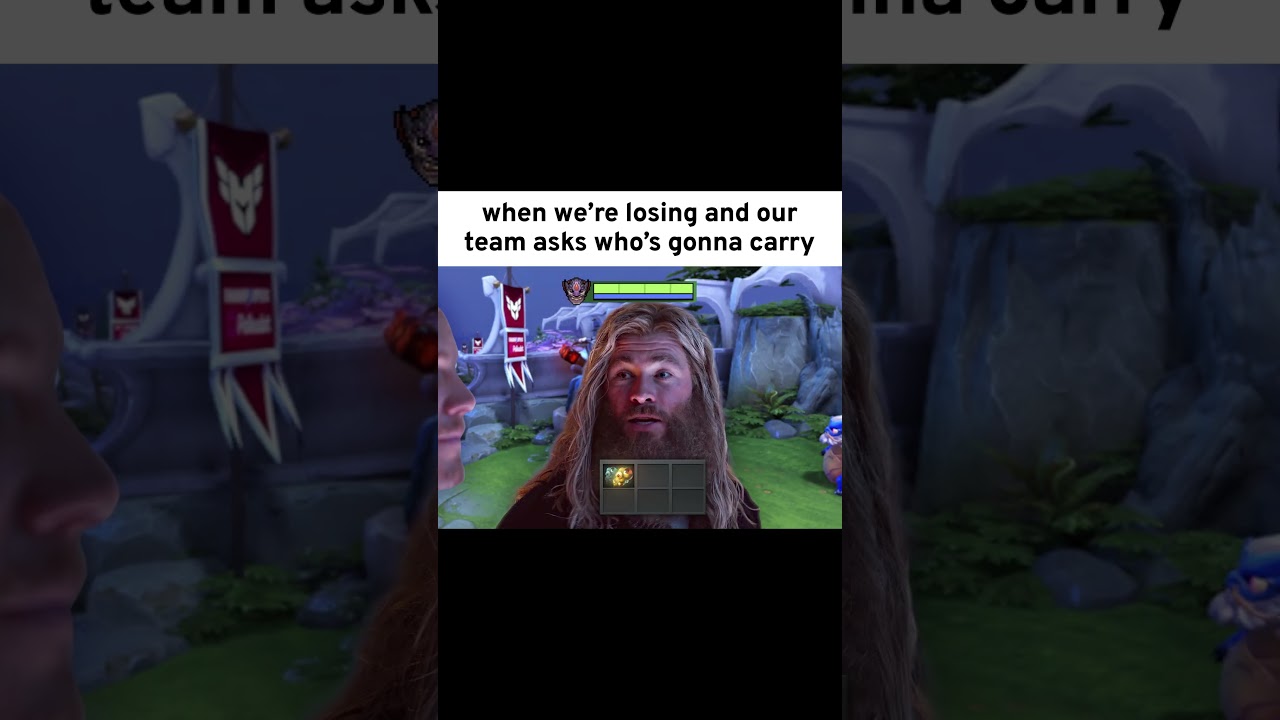 when your support thinks they’re the carry 