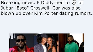 Breaking news. P Diddy tied to 💀 of Jubar 