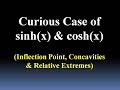 sinh(x) & cosh(x): Inflection point, Concavities & Local Extrema