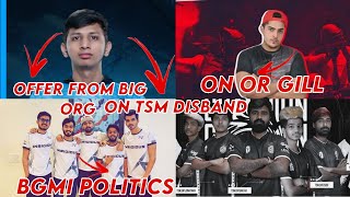 Imazik On Tsm Disband And Joining New Org Ind On Bgmi Politics 420 On Or Gill