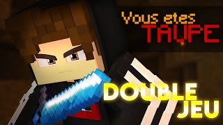 Double Jeu (Taupe Gun)