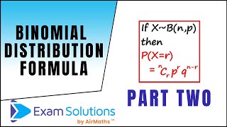 Binomial Distribution formula | Maths Made Easy with ExamSolutions