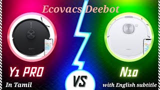 #Ecovacs N10 vs Y1 pro#difference between N10 and Y1pro#comparison of n10 and Y1 pro#intamil