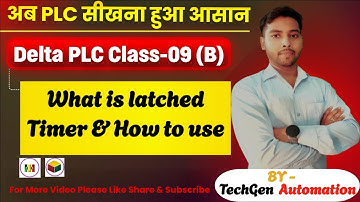 Delta PLC Class 09 What is latched Timer & How to use