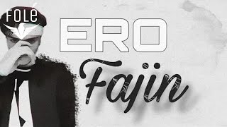 Ero - Fajin (Prod. by ERO)