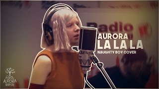 AURORA - LA LA LA | LEGENDADO (Naughty Boy cover)