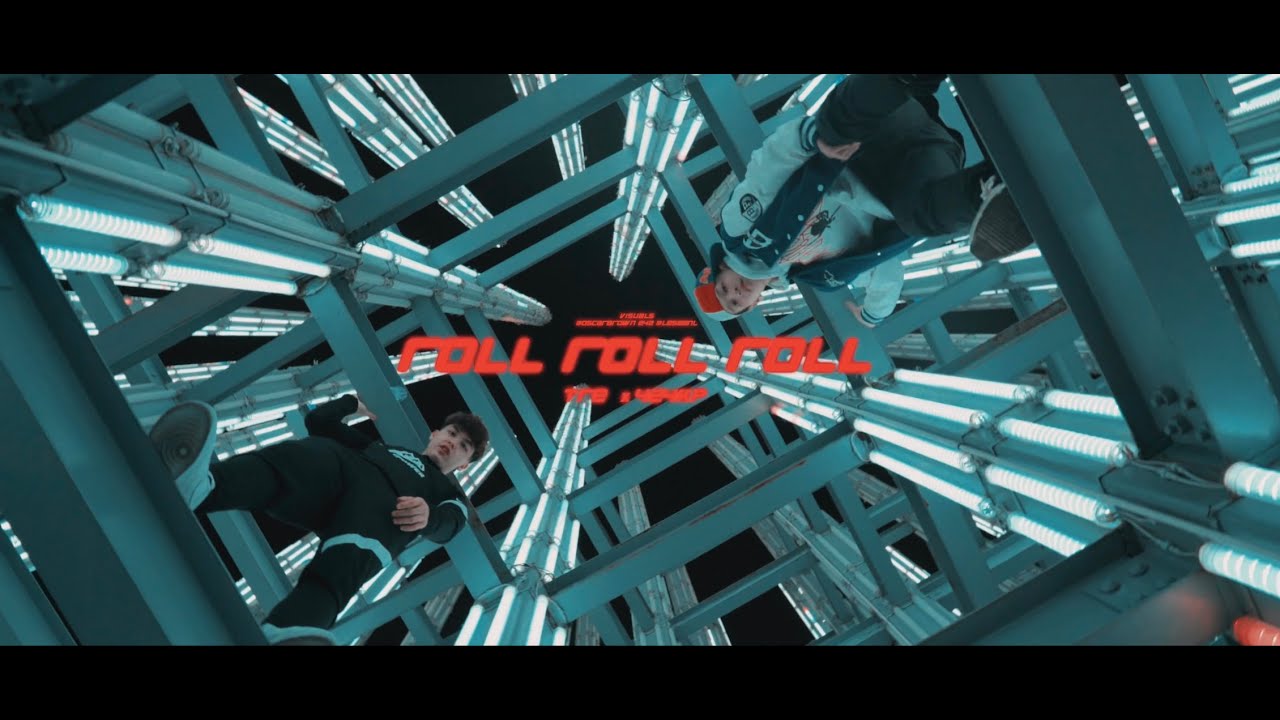 Roll Roll Roll - 土人儿TRE x 424KP (Official Music Video)