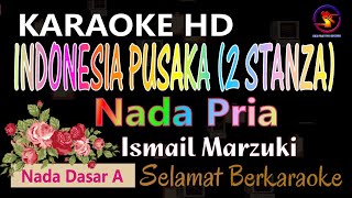 Karaoke Indonesia Pusaka - Cipt. Ismail Marzuki (Ver. EPR) || 2 Stanza || Nada Pria A || HD.
