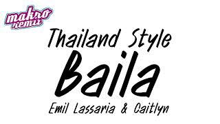 #เพลงแดนซ์ Emil Lassaria & Caitlyn - Baila v.แดนซ์มันส์2024 Thailand Style ดีเจแม็คโคร รีมิกซ์