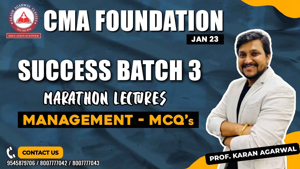 CMA FOUNDATION MANAGEMENT MARATHON | SUCCESS BATCH 3 | PROF. KARAN ...
