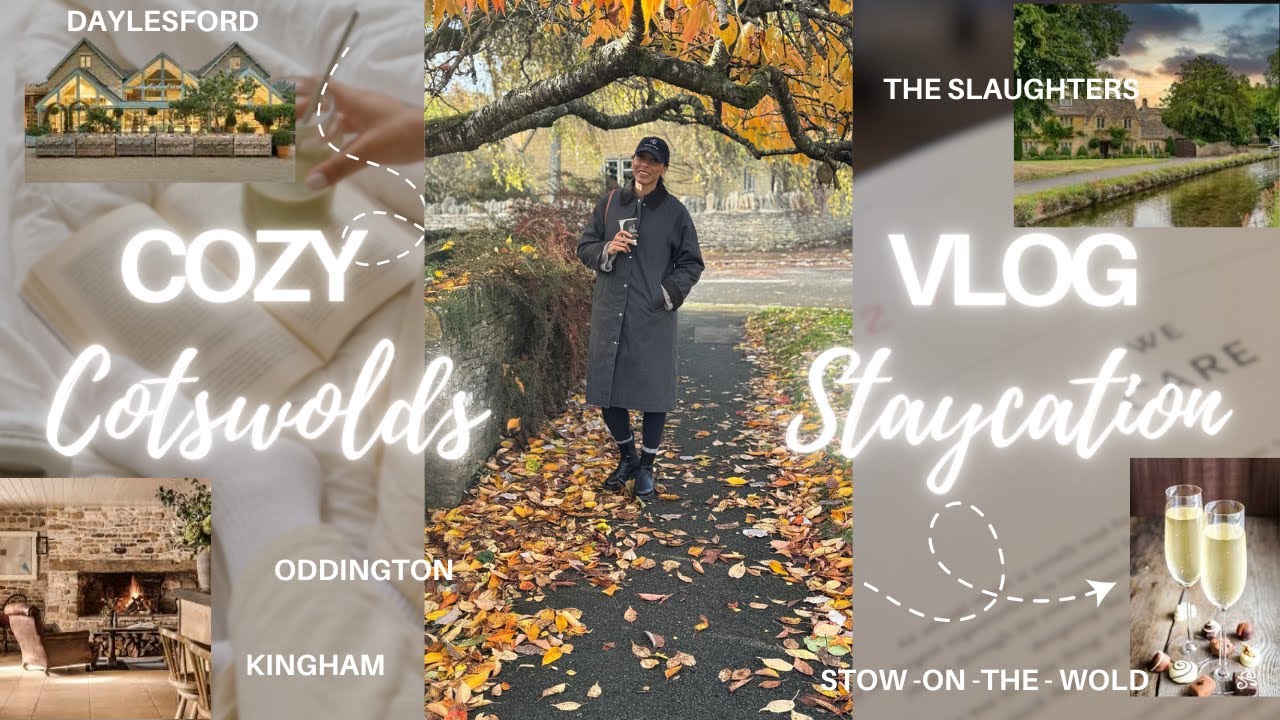 🍽 🍂 Cozy Cotswolds Staycation | Daylesford, The Slaughters | Stow-on-the-Wold Vlog | What We Spent 💸