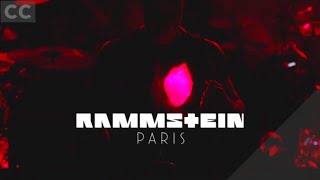 Rammstein - Mein Herz Brennt (Live from Paris) [CC]