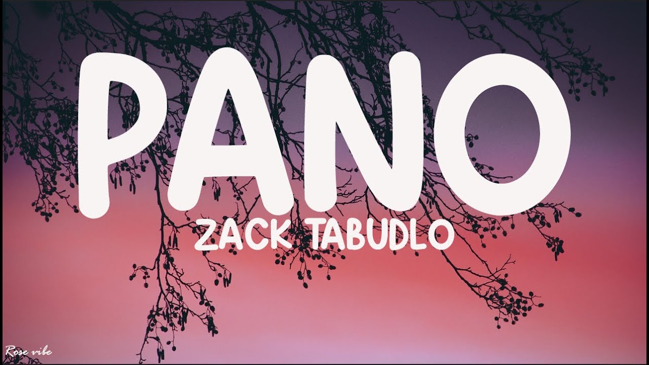 Zack Tabudlo - Pano (Lyric Video)