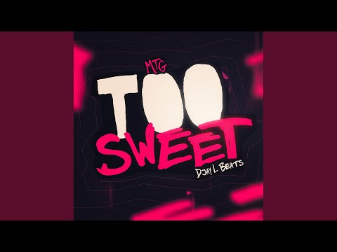 MTG Too Sweet