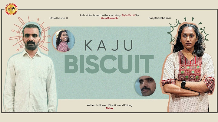 Kaju Biscuit- Kannada Short Film | Kiran Kumar Kr | Abhay | Malathesha H | Poojitha Bhaskar | 2025